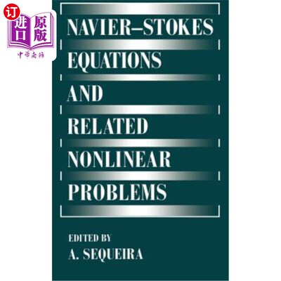 海外直订Navier--Stokes Equations and Related Nonlinear Problems Navier-Stokes方程及相关非线性问题