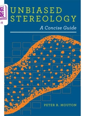 海外直订Unbiased Stereology 公正的体视学