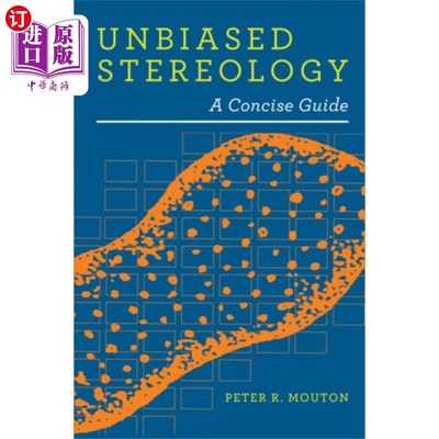 海外直订Unbiased Stereology 公正的体视学