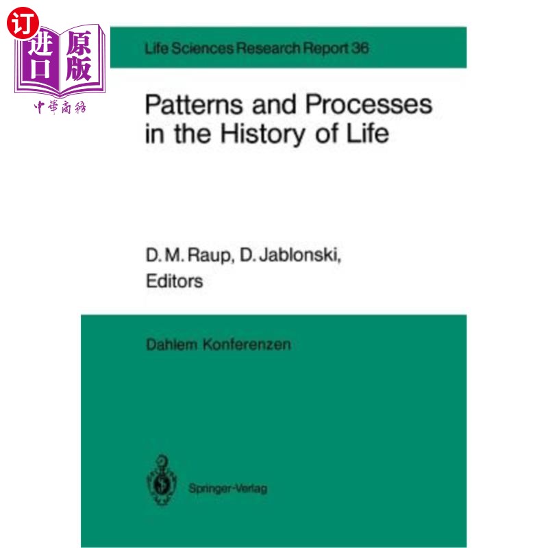 海外直订Patterns and Processes in the History of Life: Report of the Dahlem Workshop on  生命史中的模式和过程：达勒