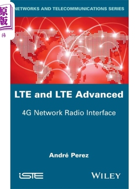 预售 长期演进技术与长期演进技术升级版 4G网络无线接口 Lte & Lte Advanced 英文原版 Andre Perez 3GPP规范 LTE【中商原版】
