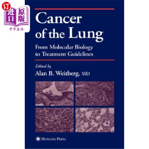 海外直订医药图书Cancer of the Lung: From Molecular Biology to Treatment Guidelines 肺癌：从分子生物学到治疗指南