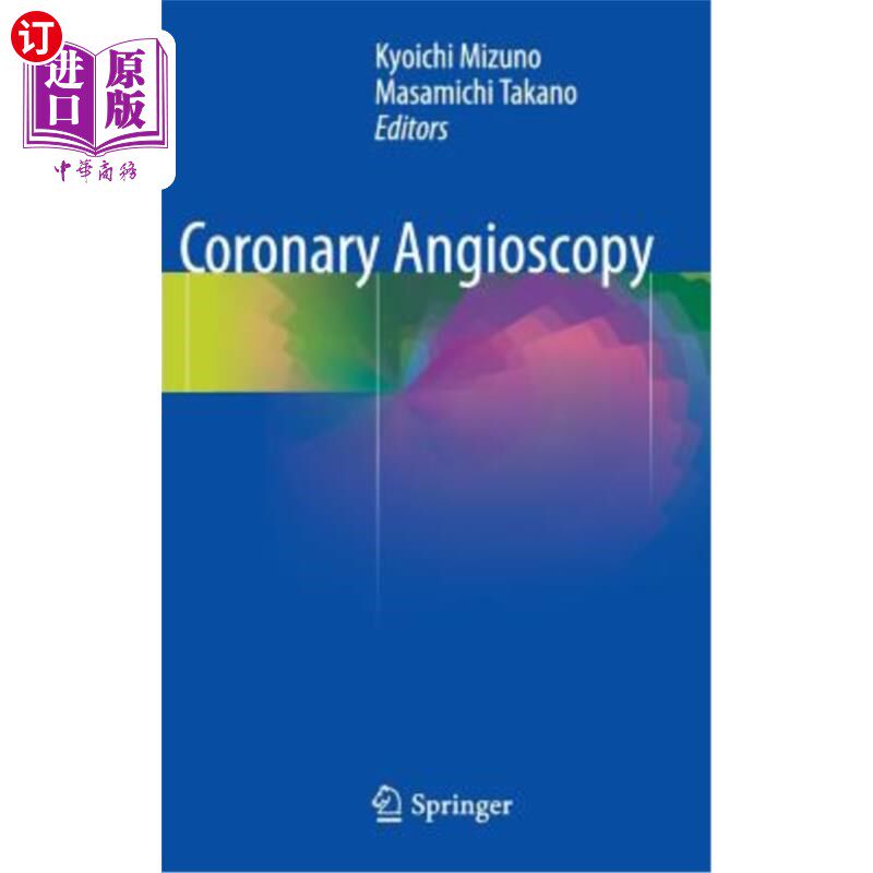 海外直订医药图书Coronary Angioscopy 冠状动脉Angioscopy