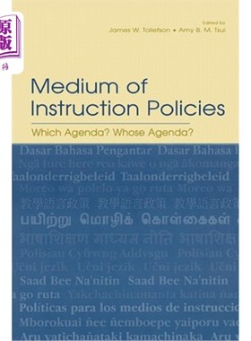 海外直订Medium of Instruction Policies: Which Agenda? Whose Agenda? 教学政策的媒介:哪个议程?谁的议程?