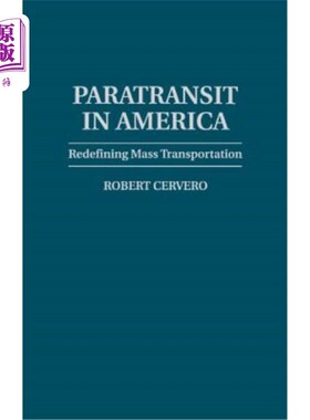 海外直订Paratransit in America: Redefining Mass Transportation 美国的辅助交通:重新定义大众交通