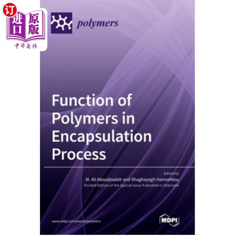 海外直订Function of Polymers in Encapsulation Process 聚合物在封装过程中的作用