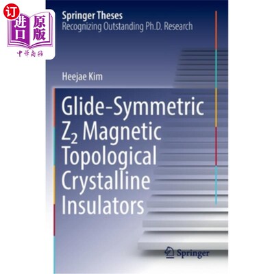 海外直订Glide-Symmetric Z2 Magnetic Topological Crystalline Insulators 滑动对称Z2磁性拓扑晶体绝缘子