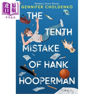 预售 汉克 胡珀曼的第十个错误 The Tenth Mistake of Hank Hooperman 英文原版 Gennifer Choldenko【中商原版】
