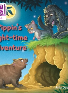 海外直订Pippin's Night-time Adventure 皮平的夜间冒险