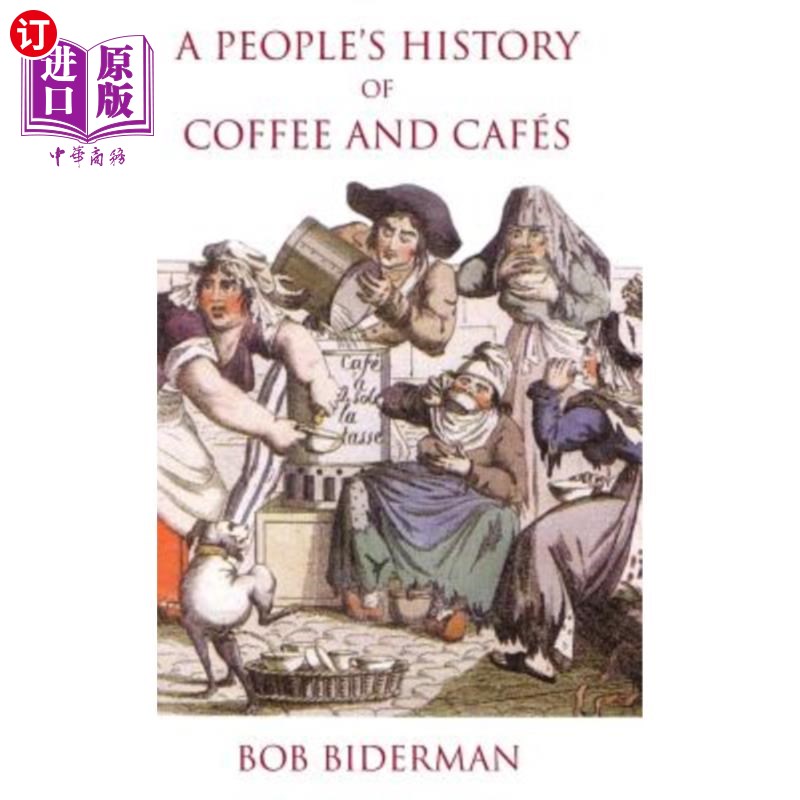 海外直订A People's History of Coffee and Cafes 《咖啡和咖啡馆的历史》