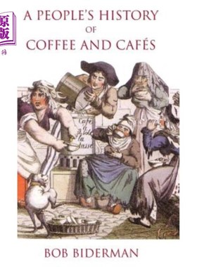 海外直订A People's History of Coffee and Cafes 《咖啡和咖啡馆的历史》
