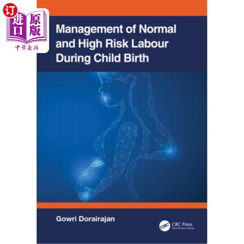 海外直订医药图书Management of Normal and High-Risk Labour during Childbirth 分娩过程中正常分娩和高危分娩的管理