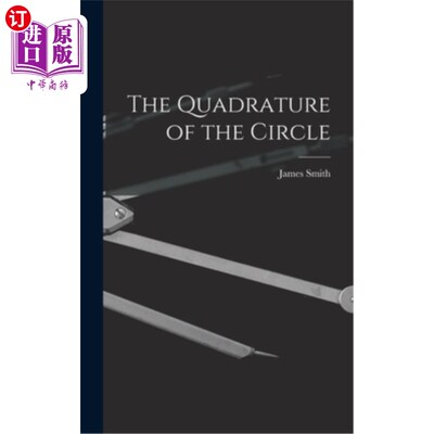 海外直订The Quadrature of the Circle 圆的求积