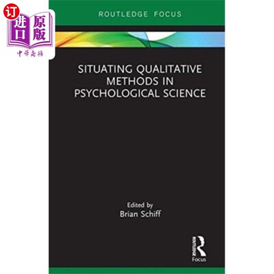 海外直订Situating Qualitative Methods in Psychological S... 定性方法在心理科学中的定位