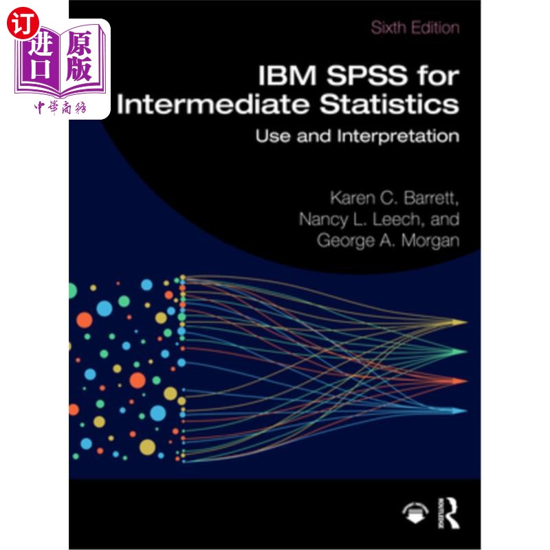 海外直订IBM SPSS for Intermediate Statistics: Use and Interpretation IBM SPSS中级统计:使用和解释