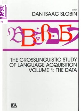 海外直订Crosslinguistic Study of Language Acquisition 语言习得的跨语言研究