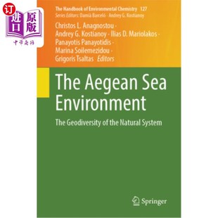 海外直订The Aegean Sea Environment: The Geodiversity of the Natural System 爱琴海环境：自然系统的地理多样性