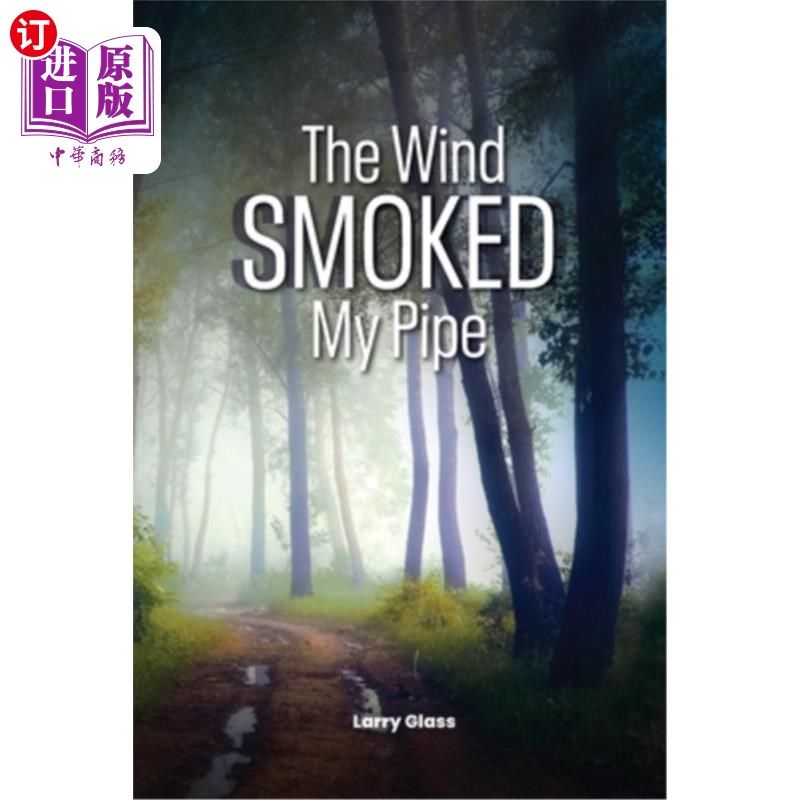 海外直订The Wind Smoked My Pipe 风抽了我的烟斗