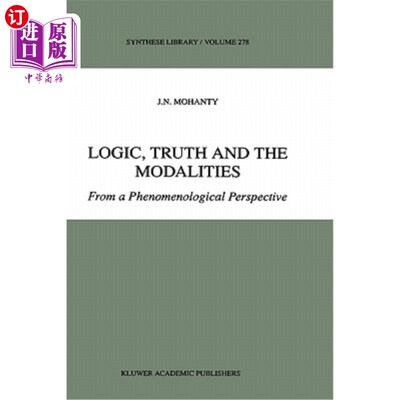海外直订Logic, Truth and the Modalities: From a Phenomenological Perspective 逻辑、真理与模式:从现象学的角度