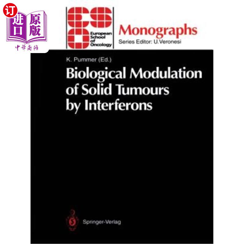 海外直订医药图书Biological Modulation of Solid Tumours by Interferons 干扰素对实体瘤的生物学调节