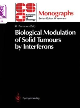 海外直订医药图书Biological Modulation of Solid Tumours by Interferons 干扰素对实体瘤的生物学调节
