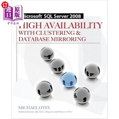 海外直订Microsoft SQL Server 2008 High Availability with Clustering & Database Mirroring Microsoft SQL S