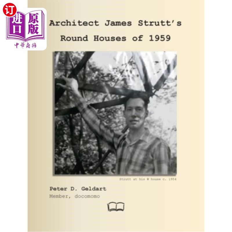 海外直订Architect James Strutt's Round Houses of 1959 1959年建筑师詹姆斯·斯特拉特设计的圆形房屋