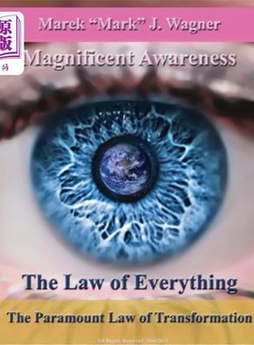 海外直订The Law of Everything. The Paramount Law of Transformation.: Magnificent Awarene 万物法则。转化的最高法则。