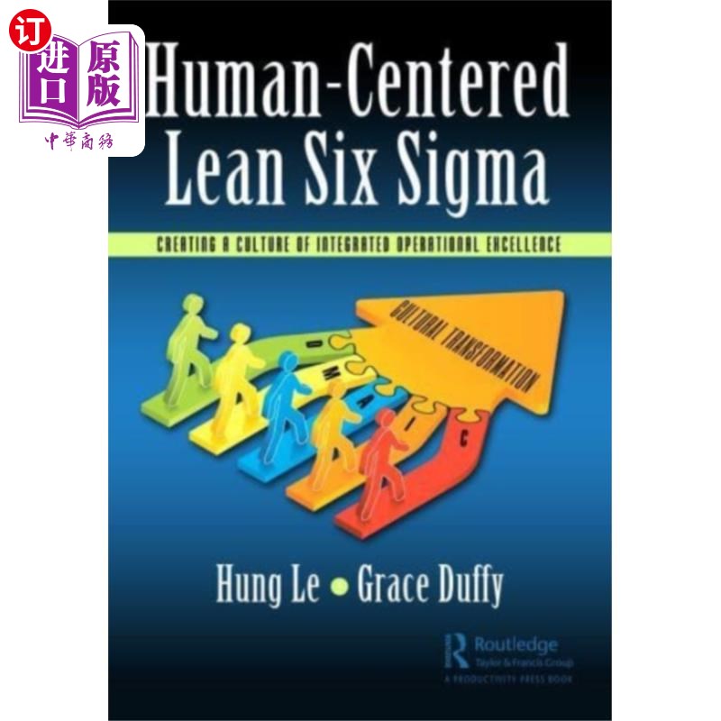 海外直订Human-Centered Lean Six Sigma 以人为本精益六西格玛