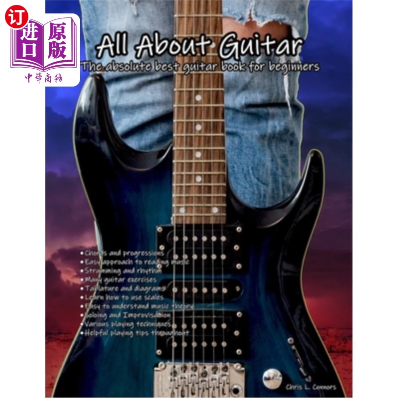 海外直订All About Guitar: The absolute best guitar book for beginners 所有关于吉他:绝对最好的吉他初学者的书