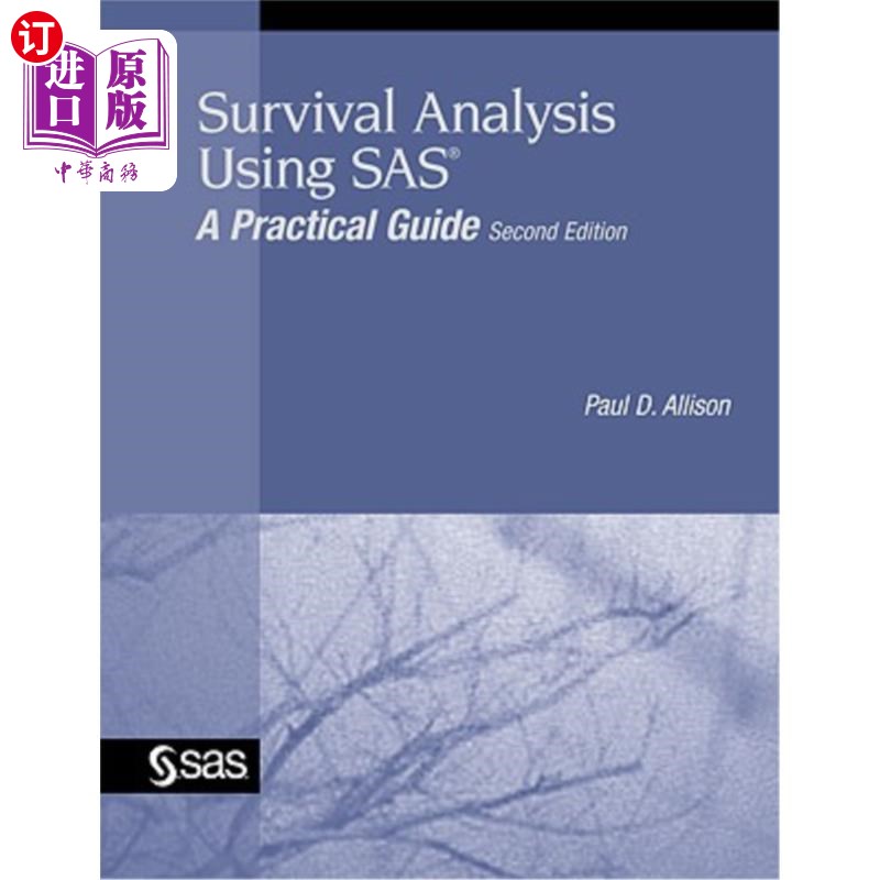 海外直订Survival Analysis Using SAS: A Practical Guide SAS生存分析:实践指南