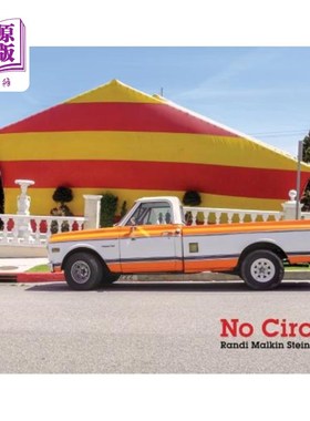 海外直订Randi Malkin Steinberger: No Circus 兰迪·马尔金·斯坦伯格:《没有马戏团》