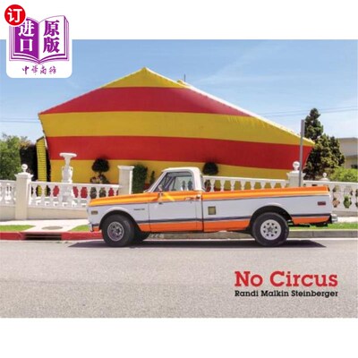 海外直订Randi Malkin Steinberger: No Circus 兰迪·马尔金·斯坦伯格:《没有马戏团》