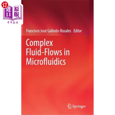 海外直订Complex Fluid-Flows in Microfluidics 微流体中的复杂流体流动
