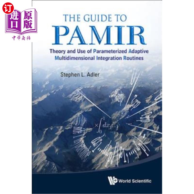 海外直订Guide to Pamir, The: Theory and Use of Parameterized Adaptive Multidimensional I