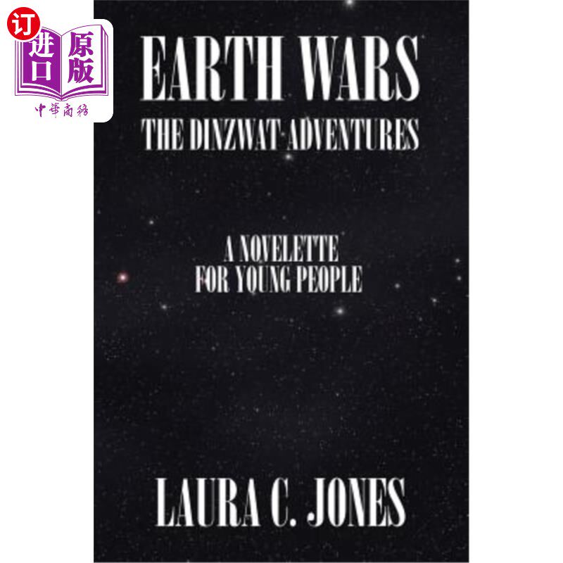 海外直订Earth Wars: The Dinzwat Adventures 地球大战:丁兹瓦历险记