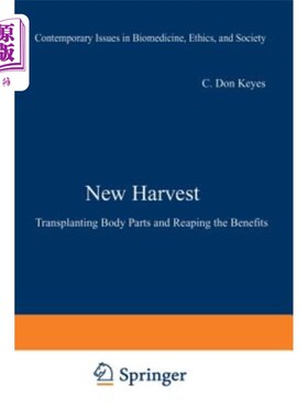 海外直订医药图书New Harvest: Transplanting Body Parts and Reaping the Benefits