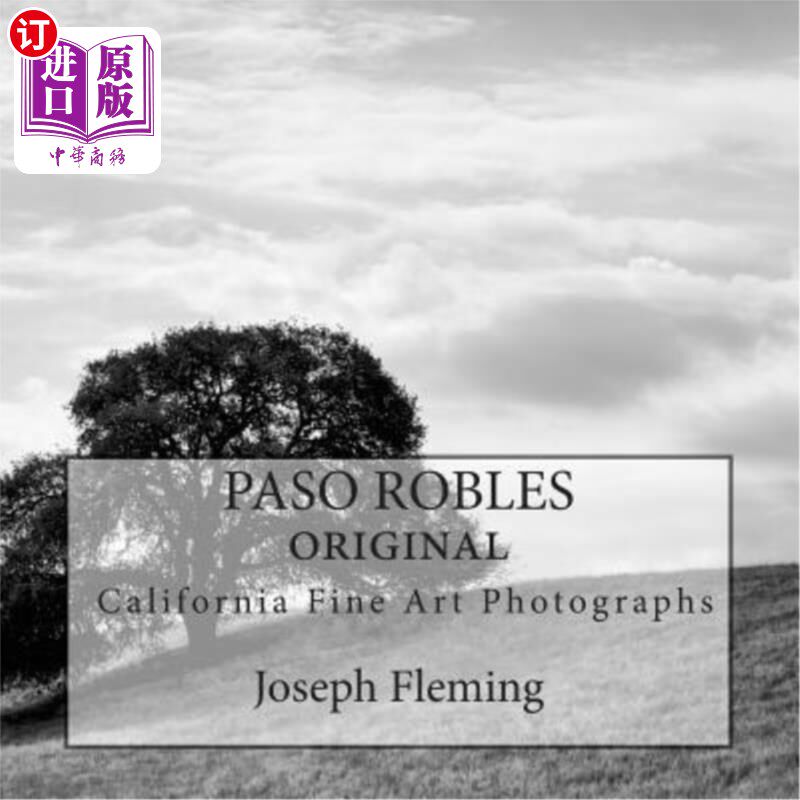 海外直订Paso Robles California Original Fine Art Photographs 帕索罗伯斯加州原创美术照片