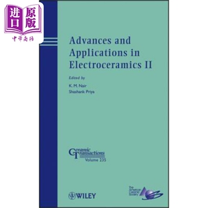 现货 电子陶瓷进展及应用 II 陶瓷会刊丛书 Advances And Applications In Electroceramics Ii 英文原版 K M Nair【中商原版】