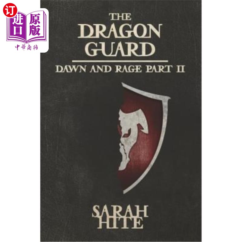 海外直订The Dragon Guard: Dawn and Rage Part 2