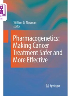 海外直订医药图书Pharmacogenetics: Making Cancer Treatment Safer and More Effective 药物基因学:使癌症治疗更安全和有效