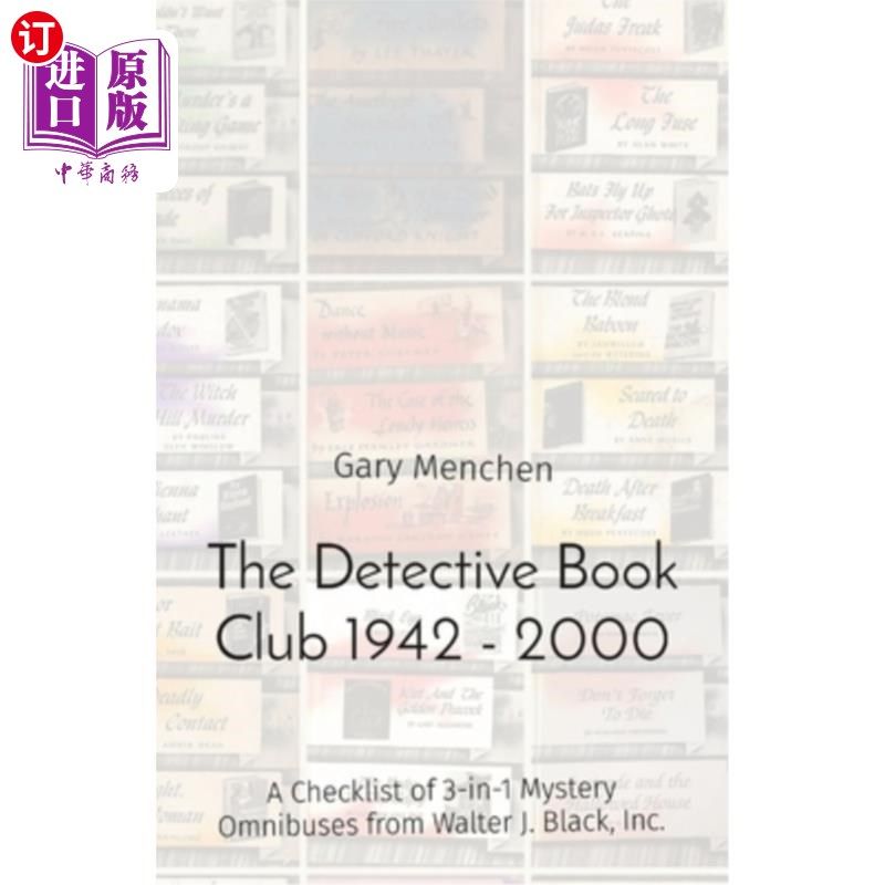 海外直订The Detective Book Club 1942 - 2000: A Checklist of 3-in-1 Mystery Omnibuses fro 侦探读书俱乐部194