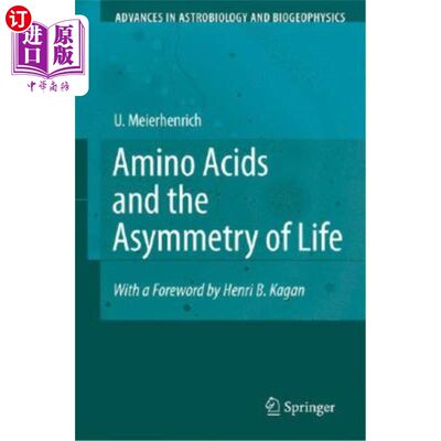 海外直订Amino Acids and the Asymmetry of Life: Caught in the Act of Formation 氨基酸和生命的不对称:在形成过程中被捕