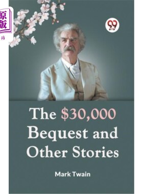 海外直订The $30,000 Bequest And Other Stories 3万美元遗赠和其他故事