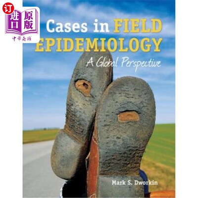海外直订医药图书Cases in Field Epidemiology: A Global Perspective: A Global Perspective 现场流行病学案例:全球视角: