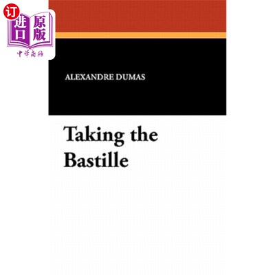 海外直订Taking the Bastille 攻下巴士底狱