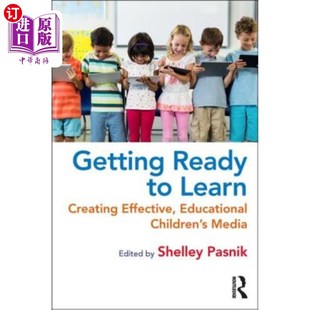 Effective Ready 海外直订Getting 教育性儿童媒体 Creating Learn Educational 准备学习:创建有效 Media Children
