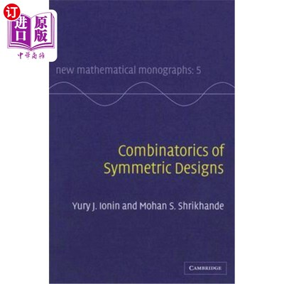 海外直订Combinatorics of Symmetric Designs 对称设计的组合学