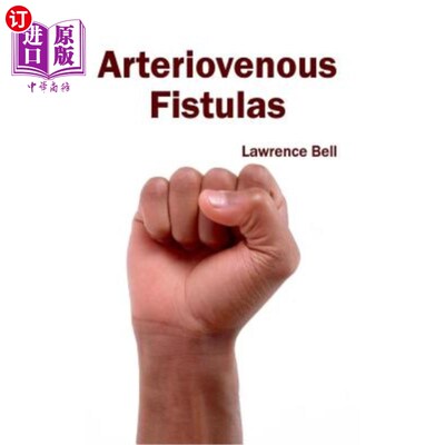 海外直订医药图书Arteriovenous Fistulas 动静脉瘘
