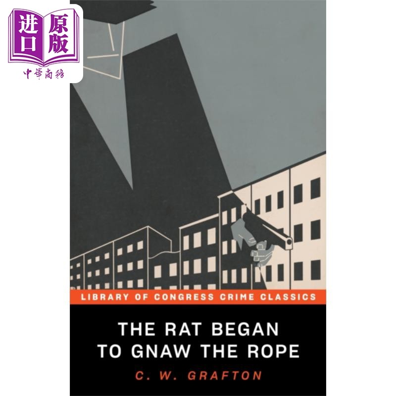 老鼠开始啃食绳子 美国国会图书馆经典犯罪推理系列 英文原版 The Rat Began to Gnaw the Rope CW Grafton【中商原版】